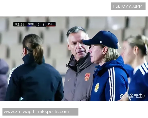 挂心两连败！中国女足 4 分钟崩盘后狂追 2 球，2-3 惜败苏格兰太惋惜